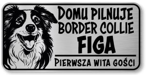 Tabliczka ostrzegawcza - Uwaga pies Border Collie z imieniem