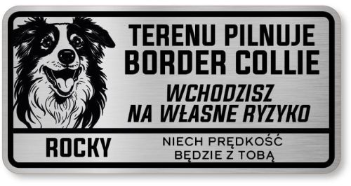 Tabliczka ostrzegawcza - Uwaga pies Border Collie z imieniem