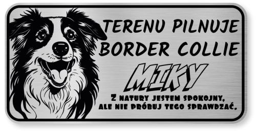 Tabliczka ostrzegawcza - Uwaga pies Border Collie z imieniem
