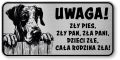 Tabliczka ostrzegawcza - Uwaga pies DOG NIEMIECKI śmieszna