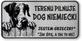 Tabliczka ostrzegawcza - Uwaga pies DOG NIEMIECKI śmieszna