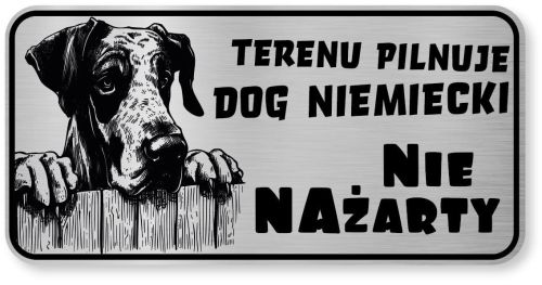 Tabliczka ostrzegawcza - Uwaga pies DOG NIEMIECKI śmieszna
