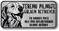 Tabliczka ostrzegawcza - Uwaga pies GOLDEN RETRIEVER