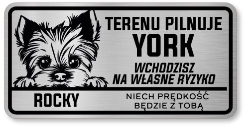 Tabliczka ostrzegawcza - Uwaga pies York z imieniem