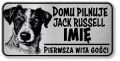 Tabliczka ostrzegawcza - Uwaga pies Jack Russell z imieniem
