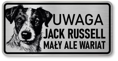 Tabliczka ostrzegawcza - Uwaga pies Jack Russell