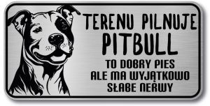 Tabliczka ostrzegawcza - Uwaga pies Pitbull