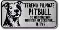 Tabliczka ostrzegawcza - Uwaga pies Pitbull