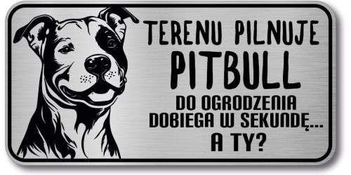 Tabliczka ostrzegawcza - Uwaga pies Pitbull