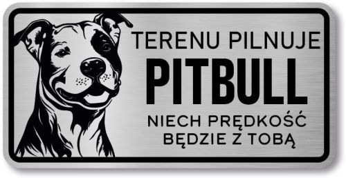 Tabliczka ostrzegawcza - Uwaga pies Pitbull