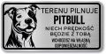 Tabliczka ostrzegawcza - Uwaga pies Pitbull