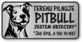 Tabliczka ostrzegawcza - Uwaga pies PITBULL śmieszna