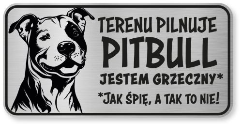 Tabliczka ostrzegawcza - Uwaga pies PITBULL śmieszna