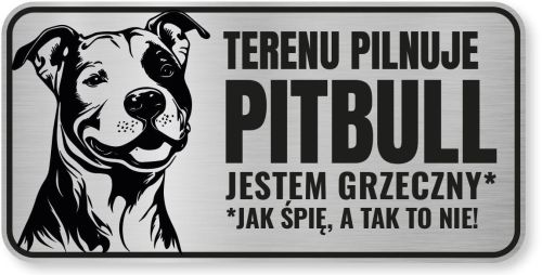 Tabliczka ostrzegawcza - Uwaga pies PITBULL śmieszna