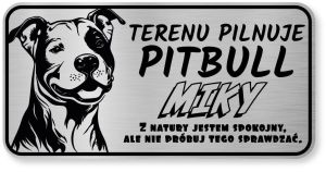Tabliczka ostrzegawcza - Uwaga pies PITBULL z imieniem