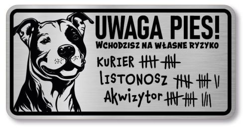 Tabliczka ostrzegawcza - Uwaga pies PITBULL śmieszna