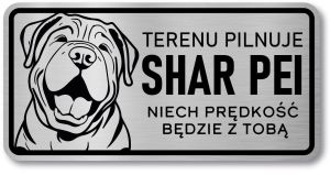 Tabliczka ostrzegawcza - Uwaga pies SHAR PEI