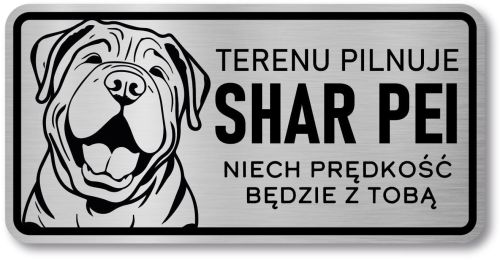 Tabliczka ostrzegawcza - Uwaga pies SHAR PEI