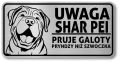 Tabliczka ostrzegawcza - Uwaga pies SHAR PEI po śląsku