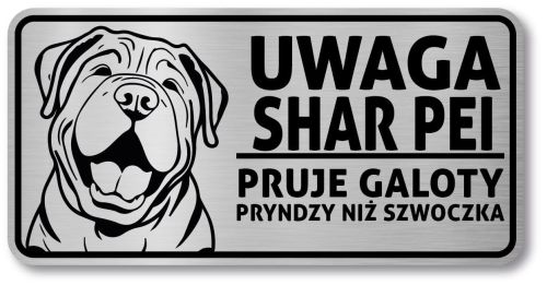 Tabliczka ostrzegawcza - Uwaga pies SHAR PEI po śląsku