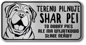 Tabliczka ostrzegawcza - Uwaga pies SHAR PEI