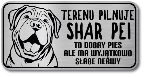 Tabliczka ostrzegawcza - Uwaga pies SHAR PEI