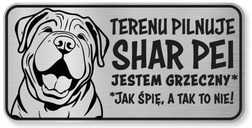 Tabliczka ostrzegawcza - Uwaga pies Shar Pei śmieszna