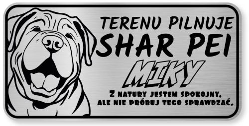 Tabliczka ostrzegawcza - Uwaga pies Shar Pei z imieniem