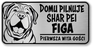 Tabliczka ostrzegawcza - Uwaga pies SHAR PEI z imieniem