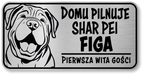 Tabliczka ostrzegawcza - Uwaga pies SHAR PEI z imieniem