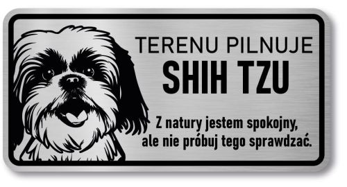 Tabliczka ostrzegawcza - Uwaga pies Shih Tzu