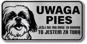 Tabliczka ostrzegawcza - Uwaga pies Shih Tzu