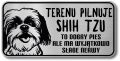 Tabliczka ostrzegawcza - Uwaga pies Shih Tzu