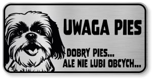 Tabliczka ostrzegawcza - Uwaga pies Shih Tzu