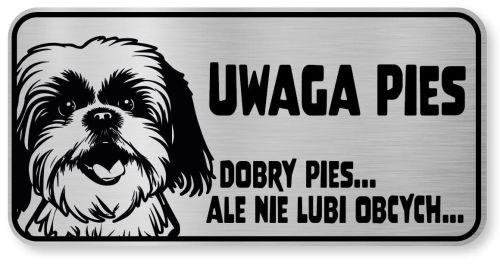 Tabliczka ostrzegawcza - Uwaga pies Shih Tzu