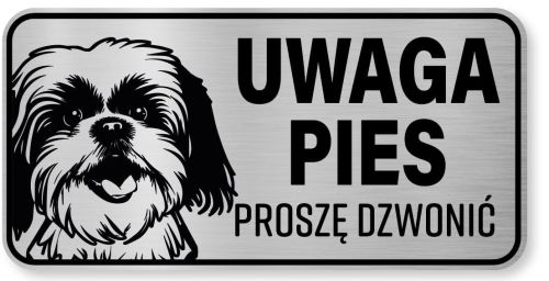 Tabliczka ostrzegawcza - Uwaga pies Shih Tzu