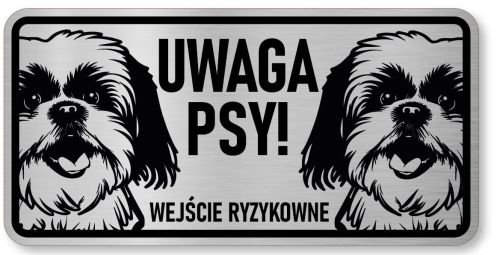 Tabliczka ostrzegawcza - Uwaga pies Shih Tzu 2 psy