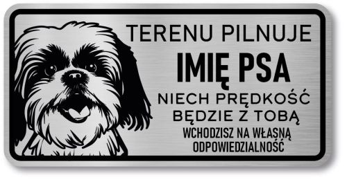 Tabliczka ostrzegawcza - Uwaga pies SHIH TZU z imieniem