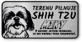 Tabliczka ostrzegawcza - Uwaga pies SHIH TZU z imieniem
