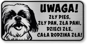 Tabliczka ostrzegawcza - Uwaga pies SHIH TZU śmieszna