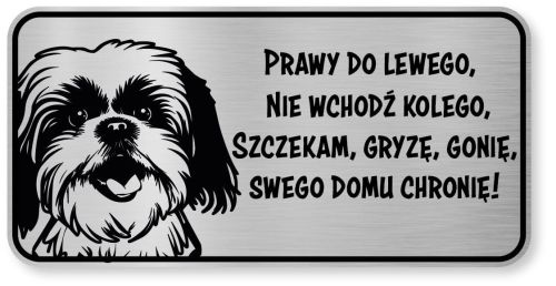 Tabliczka ostrzegawcza - Uwaga pies SHIH TZU śmieszna