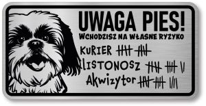 Tabliczka ostrzegawcza - Uwaga pies SHIH TZU śmieszna
