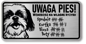 Tabliczka ostrzegawcza - Uwaga pies SHIH TZU śmieszna