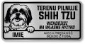 Tabliczka ostrzegawcza - Uwaga pies SHIH TZU z imieniem