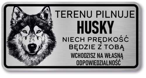 Tabliczka ostrzegawcza - Uwaga pies Husky
