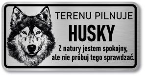 Tabliczka ostrzegawcza - Uwaga pies Husky