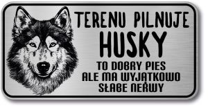 Tabliczka ostrzegawcza - Uwaga pies Husky