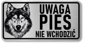 Tabliczka ostrzegawcza - Uwaga pies Husky