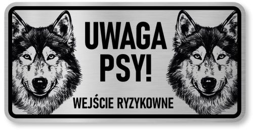 Tabliczka ostrzegawcza - Uwaga pies Husky 2 psy