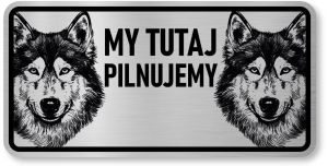 Tabliczka ostrzegawcza - Uwaga pies Husky 2 psy
